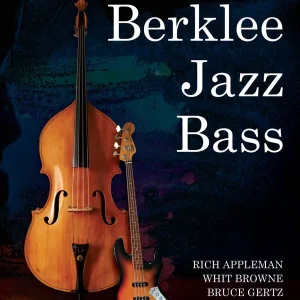 Paiement Sécurisé Berklee Press Berklee Jazz Bass - Appleman/Gertz/Browne - Electric Bass/Double Bass - Book/Audio Online
