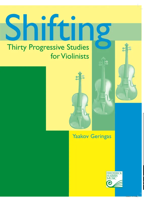 Offre Exclusive Frederick Harris Music Company Shifting Thirty Progressive Studies for Violinists - Geringas - Book