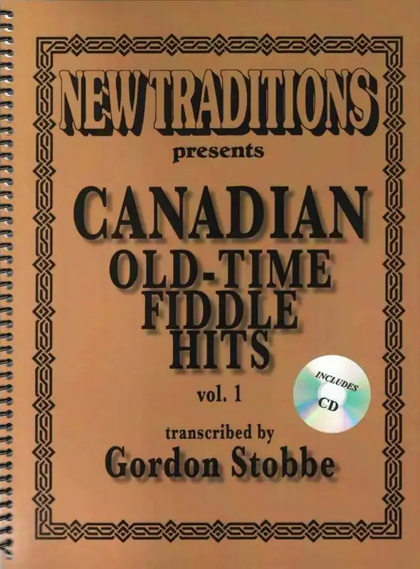 Gordon Stobbe Canadian Old-Time Fiddle Hits - Vol.1 - Stobbe - Fiddle - Book/CD Expédié Aujourd'hui