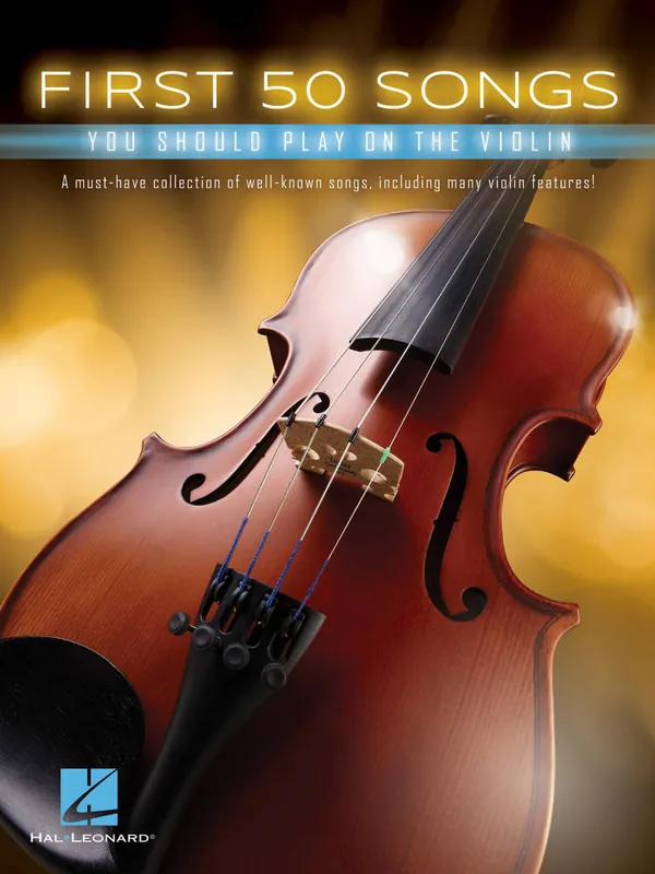 Affaire À Saisir Hal Leonard First 50 Songs You Should Play on the Violin - Book