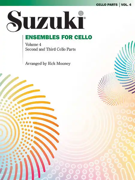 Promotion Summy-Birchard Suzuki Ensembles for Cello, Volume 4 - Mooney - 2nd/3rd Cello Parts - Book