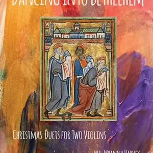 Usine Directe C. Harvey Publications Dancing Into Bethlehem Christmas Duets for Two Violins - Harvey - Violin Duets - Book