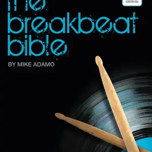 Populaire Hudson Music The Breakbeat Bible - Adamo - Drum Set - Book/Audio Online