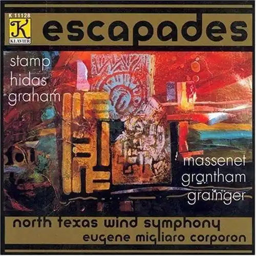 Klavier Music Productions Escapades - North Texas Wind Symphony/Corporon - CD Quantité Limitée