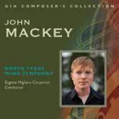 GIA Publications Composer‘s Collection John Mackey - Corporon/North Texas Wind Symphony - 2 CD‘s Livraison Express
