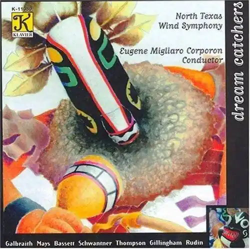 Klavier Music Productions Dream Catchers - North Texas Wind Symphony/Corporon - CD Meilleur Choix
