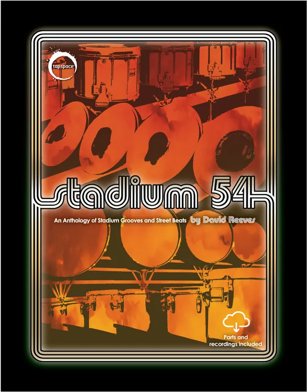 Tapspace Publications Stadium 54 An anthology of stadium grooves and street beats - Reeves - Drumline - Book/Audio Online Offre Exclusive