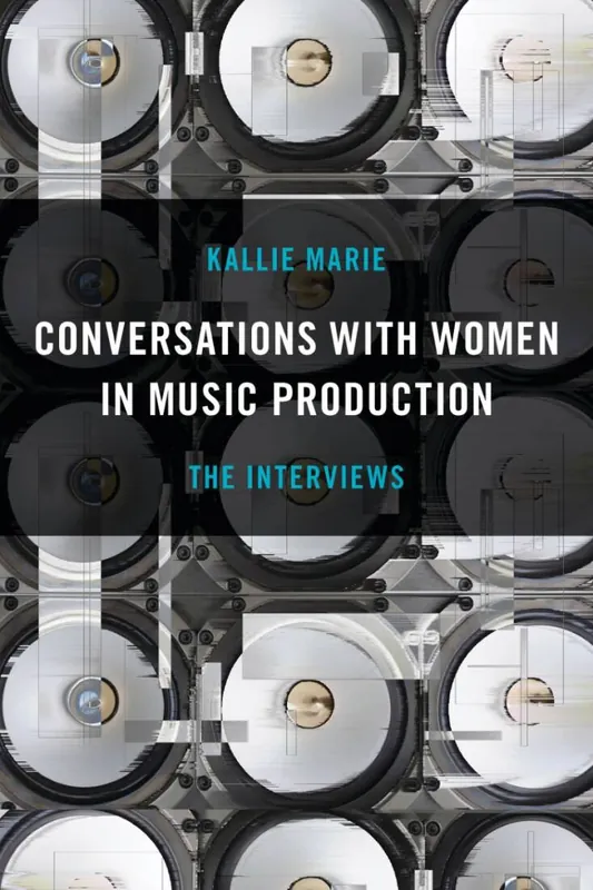 Hal Leonard Conversations with Women in Music Production - Marie - Book Bon Marché