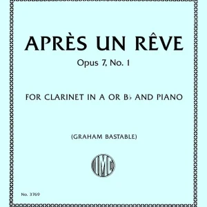Vente Flash International Music Company Apres un Reve, Op. 7, No. 1 - Faure - Clarinet/Piano - Sheet