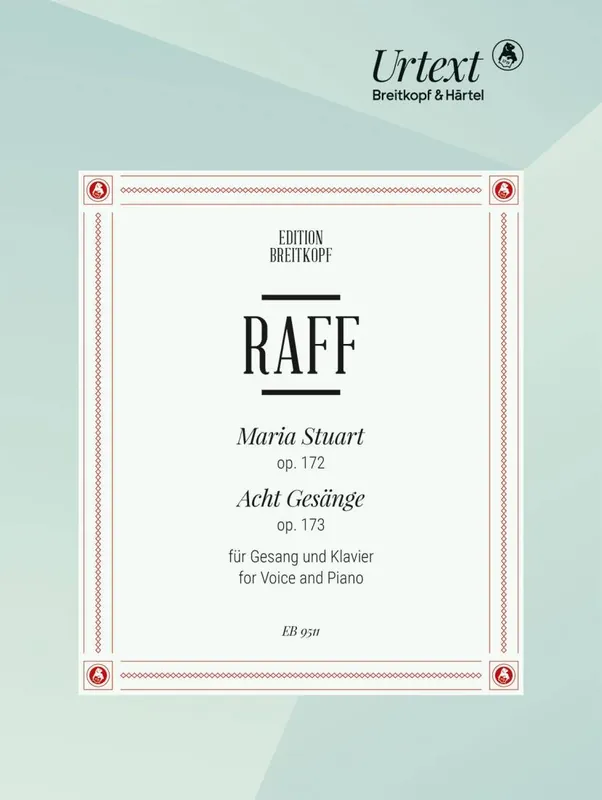 Solde Breitkopf & Hartel Maria Stuart Op. 172 and 8 Songs Op. 173 - Raff - Voice/Piano - Book