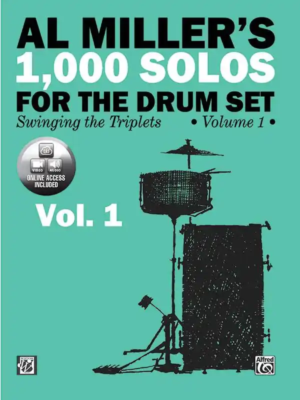 Alfred Publishing Al Miller‘s 1,000 Solos for the Drum Set, Volume 1 - Miller - Book/Media Online Commander Vite