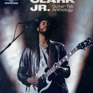 Dernière Chance Hal Leonard Gary Clark Jr. Guitar Tab Anthology - Book