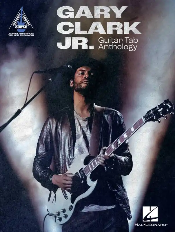 Dernière Chance Hal Leonard Gary Clark Jr. Guitar Tab Anthology - Book