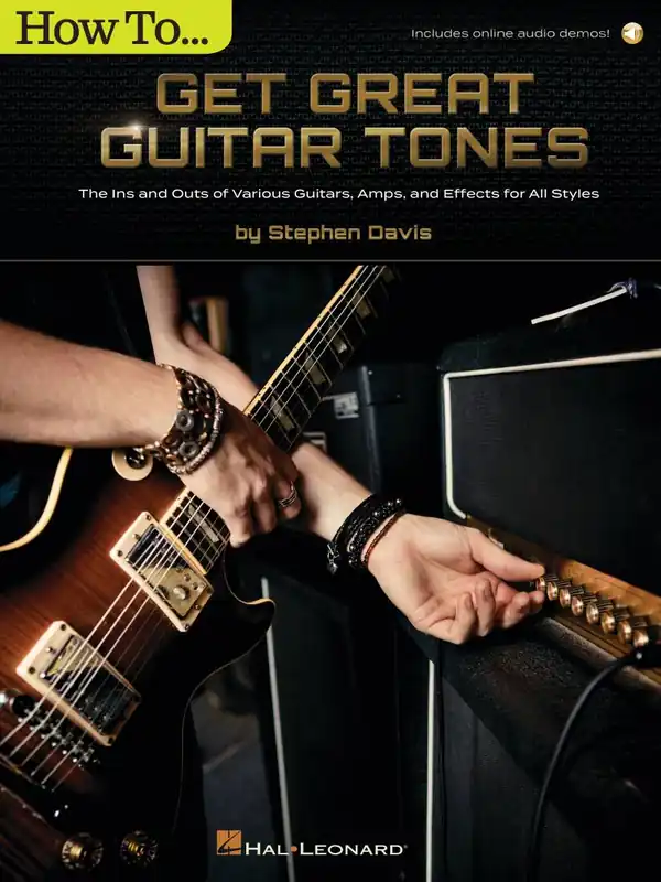 Hal Leonard How to Get Great Guitar Tones - Davis - Guitar - Book/Audio Online Offre Exclusive