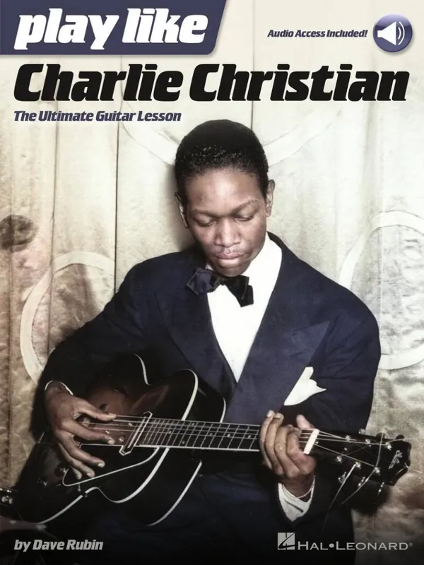 Hal Leonard Play like Charlie Christian - Guitar TAB - Book/Audio Online Bon Plan