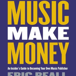 Acheter En Ligne Berklee Press Making Music Make Money, 2nd Edition - Beall - Book