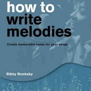 Hal Leonard How to Write Melodies, Second Edition - Rooksby - Book/Audio Online Nouveauté