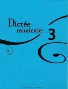 Commande En Gros Les Productions Solo etc. Dictee Musicale, Volume 3 - Lussier - Book