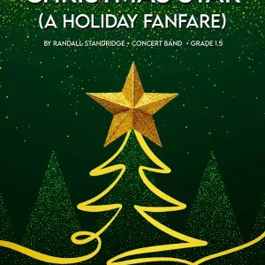 Randall Standridge Christmas Star - Standridge - Concert Band - Gr. 1.5 Acheter Direct