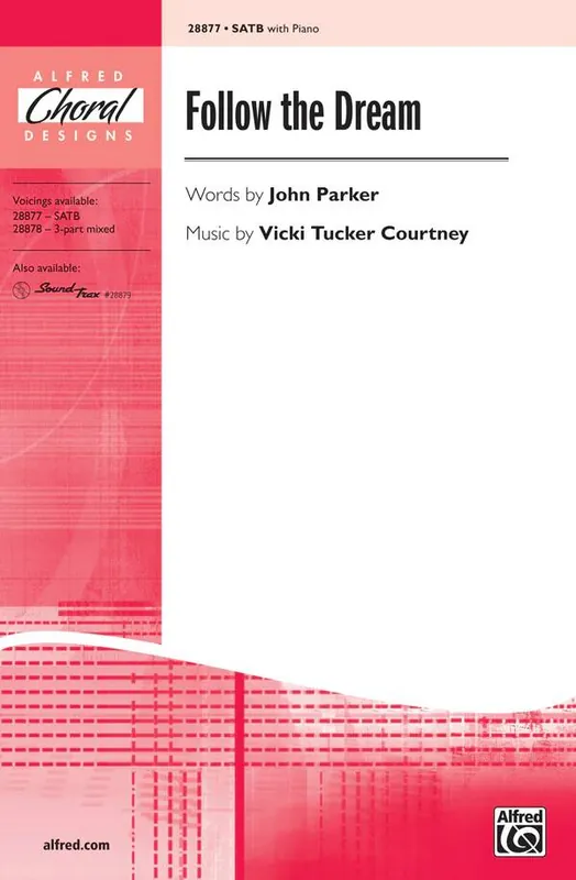 Haute Qualité Alfred Publishing Follow the Dream - Courtney - Choral Octavo - SATB Accompanied