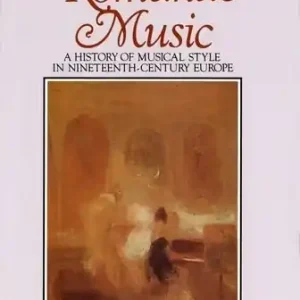 W.W. Norton & Co. Inc Romantic Music A History of Musical Style in Nineteenth-Century Europe - Plantinga - Book Promotion