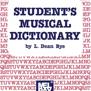 Mel Bay Student‘s Musical Dictionary - Bye - Book Nouveauté