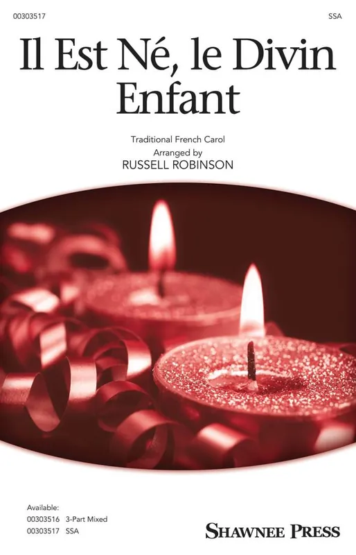 Shawnee Press Il Est Ne, Le Divin Enfant - Traditional/Robinson - SSA Prix Réduit