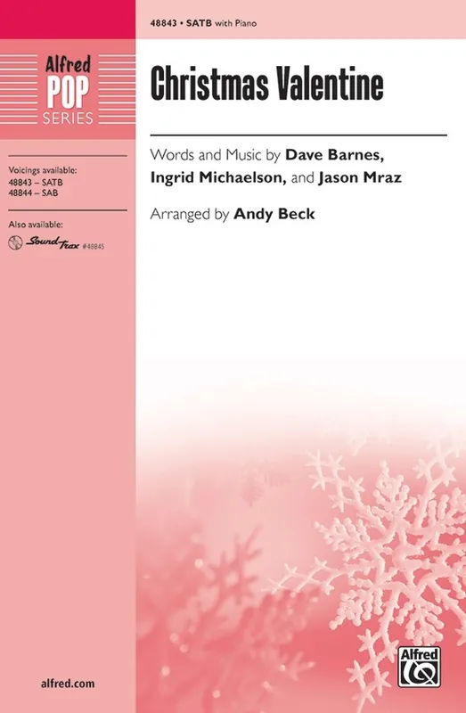 Alfred Publishing Christmas Valentine - Barnes /Michaelson /Mraz /Beck - SATB Promotion