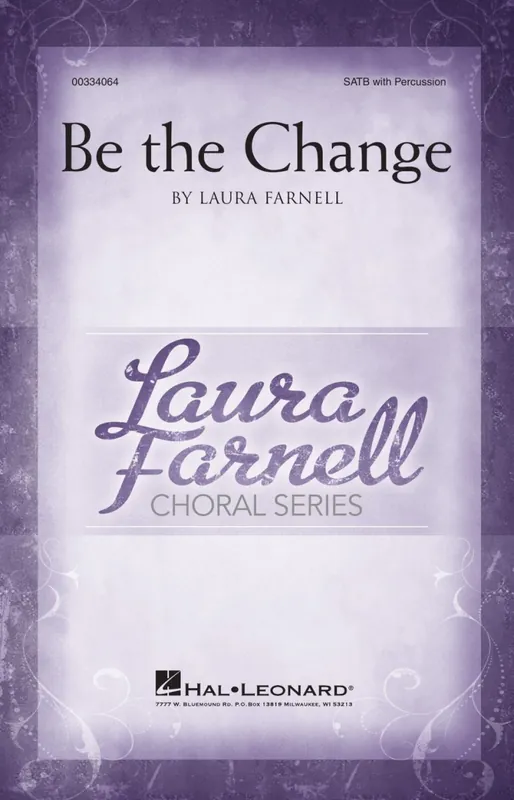Dernière Chance Hal Leonard Be the Change - Farnell - SATB