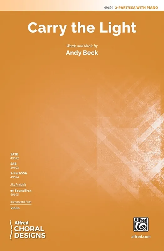 Alfred Publishing Carry the Light - Beck - 2pt/SSA Top Vente