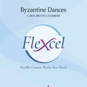 Quantité Limitée Excelcia Music Publishing Byzantine Dances - Chambers - Concert Band (Flexcel) - Gr. 2