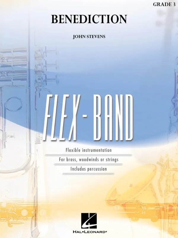 Seulement Aujourd'hui Hal Leonard Benediction - Stevens - Concert Band (Flex-Band) - Gr. 3
