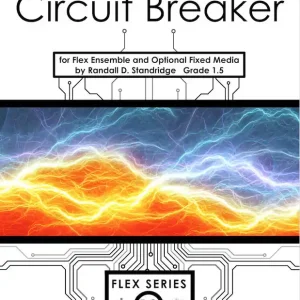Randall Standridge Circuit Breaker - Standridge - Concert Band (Flex) - Gr. 1.5 Produit De Marque