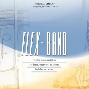 Hal Leonard A Hymn for Band - Stuart - Concert Band (Flex-Band) - Gr. 3 Promotion Saisonnière