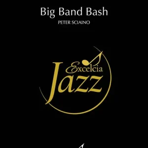 Excelcia Music Publishing Big Band Bash - Sciaino - Jazz Ensemble - Gr. 3 Commander Maintenant