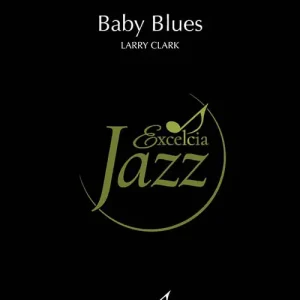Excelcia Music Publishing Baby Blues - Clark - Jazz Ensemble - Gr. 1 Achat Immédiat