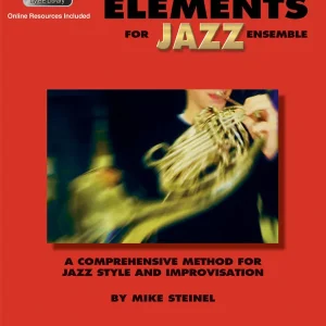 Retour Gratuit Hal Leonard Essential Elements for Jazz Ensemble - Steinel - F Horn - Book/Media Online