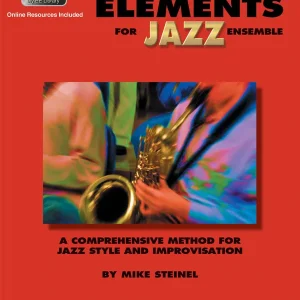 Hal Leonard Essential Elements for Jazz Ensemble - Steinel - Baritone Saxophone - Book/Media Online Acheter Direct