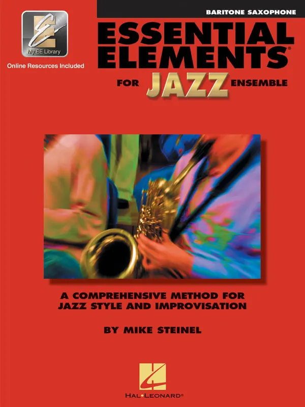 Hal Leonard Essential Elements for Jazz Ensemble - Steinel - Baritone Saxophone - Book/Media Online Acheter Direct