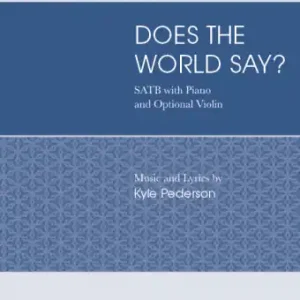 Produit De Marque Walton Does the World Say? - Pederson - SATB