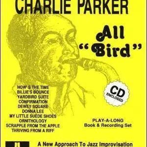 Aebersold Jamey Aebersold Vol. 6 Charlie Parker - “All Bird” Soldes