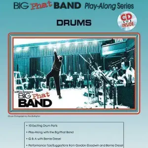 Promotion Belwin Gordon Goodwin‘s Big Phat Band Play-Along Series Drums - Goodwin/Dresel- Book/CD