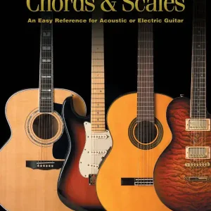 Hal Leonard Guitar Chords & Scales An Easy Reference for Acoustic or Electric Guitar - Book Acheter En Ligne