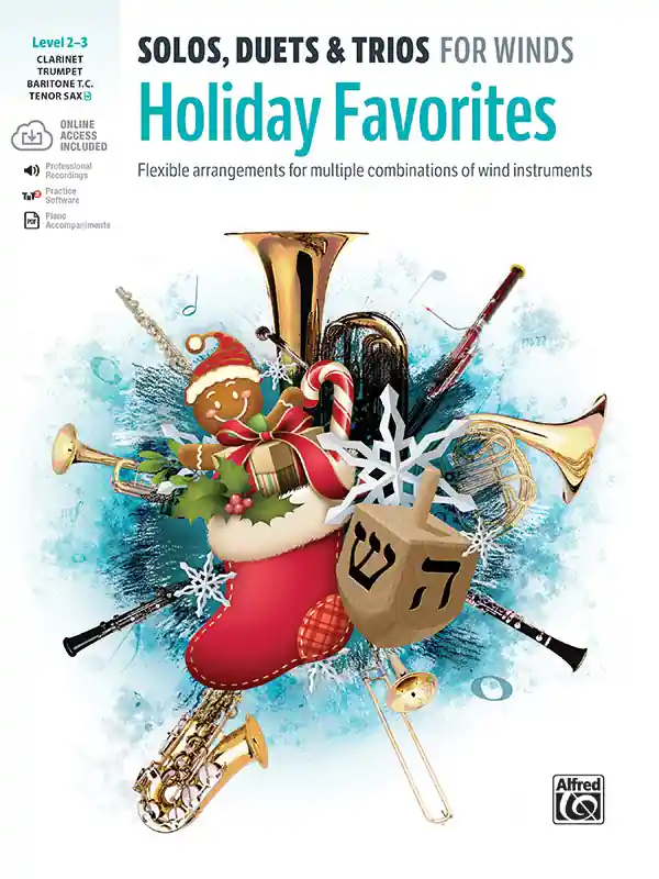 Promotion Alfred Publishing Solos, Duets & Trios for Winds Holiday Favorites - Galliford - Trumpet, Clarinet, Baritone T.C., Tenor Sax (Bb Instruments)/Media Online