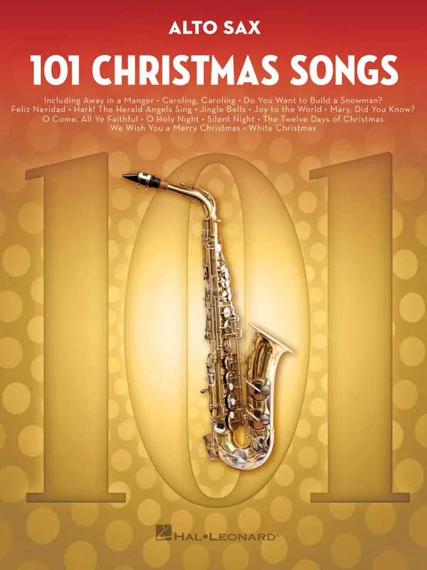 Hal Leonard 101 Christmas Songs - Alto Sax - Book Must-Have