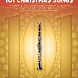 Hal Leonard 101 Christmas Songs - Clarinet - Book Commander Maintenant