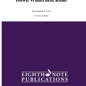 Meilleur Prix Eighth Note Publications Down Wilderness Road - Marlatt - Concert Band - Gr. 3
