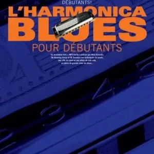 Music Sales Corporati L‘harmonica Blues pour Debutants - Harmonica - Book/Audio Online Nouvel Arrivage