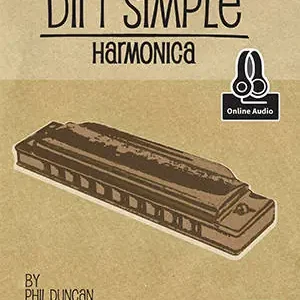Mel Bay Dirt Simple Harmonica - Duncan - Diatonic Harmonica - Book/Audio Online Usine Directe
