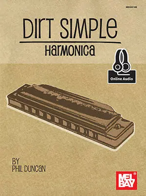Mel Bay Dirt Simple Harmonica - Duncan - Diatonic Harmonica - Book/Audio Online Usine Directe